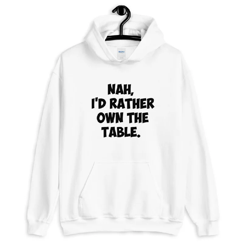 Own the Table Unisex Hoodie