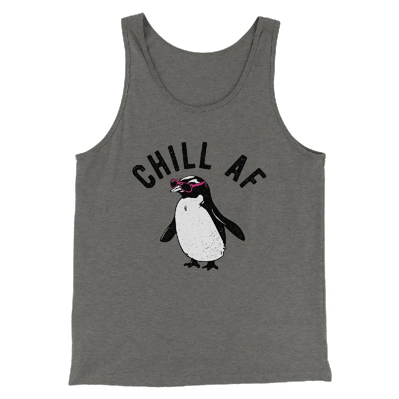 Chill AF Men/Unisex Tank