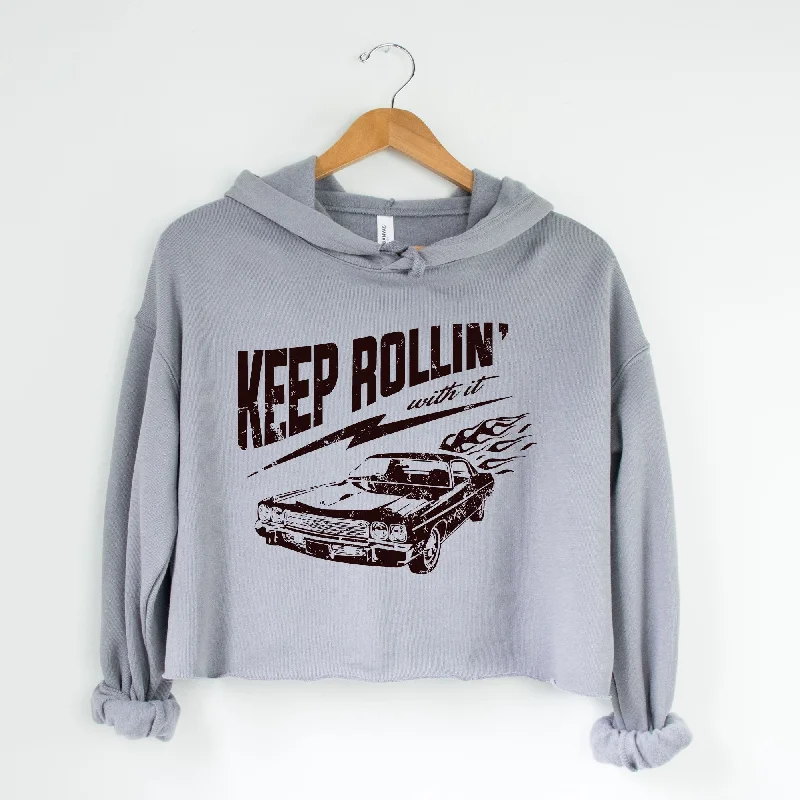 Keep Rollin' Hot Rod Cropped Sweatshirt or Crop Hoodie *Women's Crop Fit*