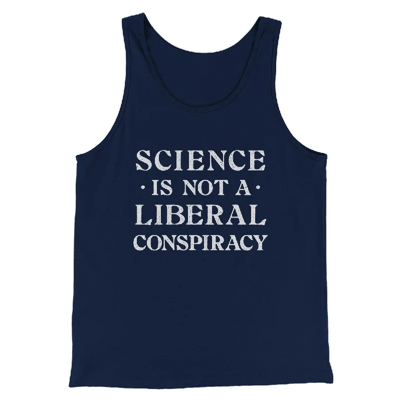 Science Is Not A Liberal Conspiracy Men/Unisex Tank