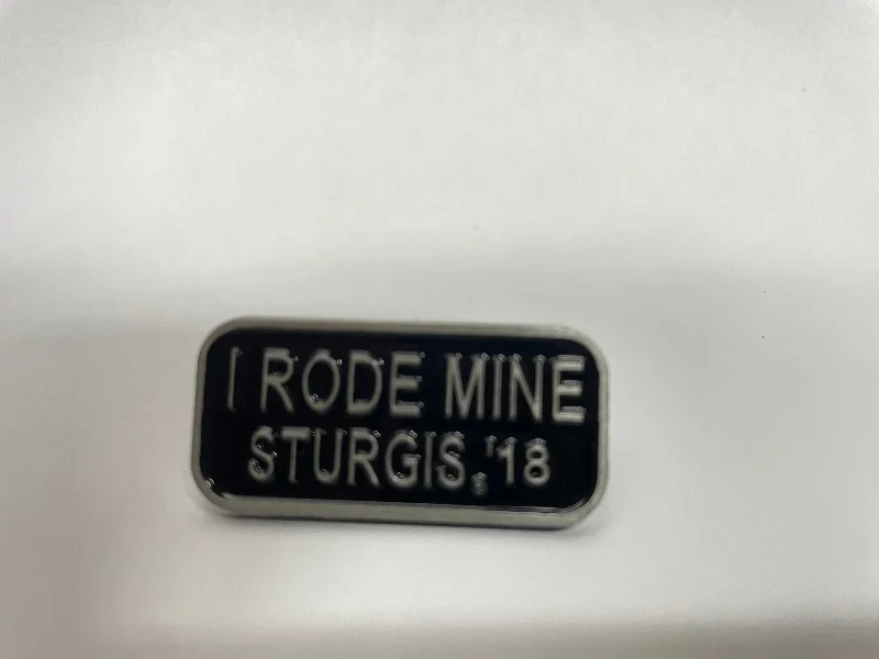 Sturgis I Rode Mine Pin - 2018